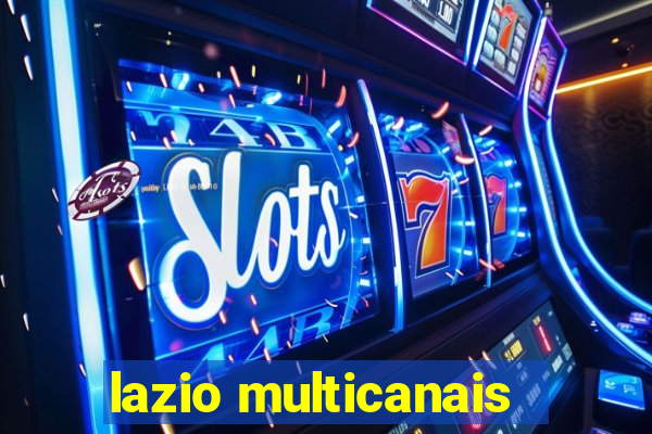 lazio multicanais